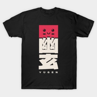 Yūgen (A Profound Sense Of The Beauty) Japanese Expression T-Shirt